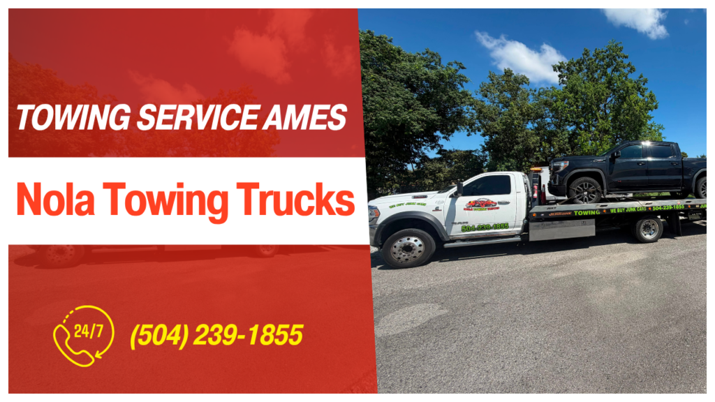 Towing Service Ames: 24/7 Fast Tow Truck Assistance | Nola Towing Trucks